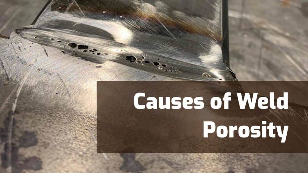 How Do You Prevent Weld Porosity?